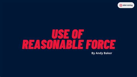 The Use Of Reasonable Force YouTube