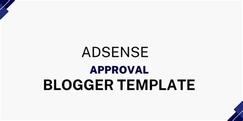 Best Free Blogger Template For AdSense Approval In 2023 Education