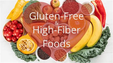 Gluten Free And High Fiber Foods Health Yeah Life