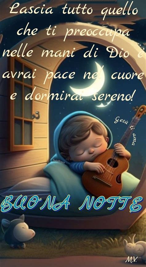 BUONANOTTE Auguri di buona notte Buonanotte Gesù ti ama