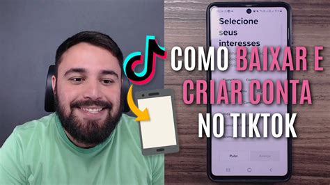 Como Baixar E Criar Uma Conta No Tiktok Youtube