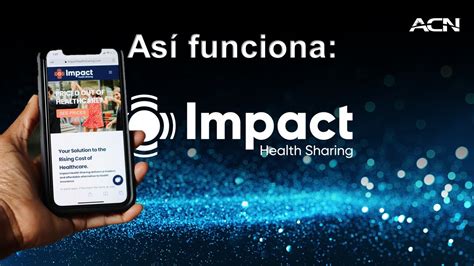 C Mo Funciona Impact Health Sharing Servicio De Acn En Eeuu