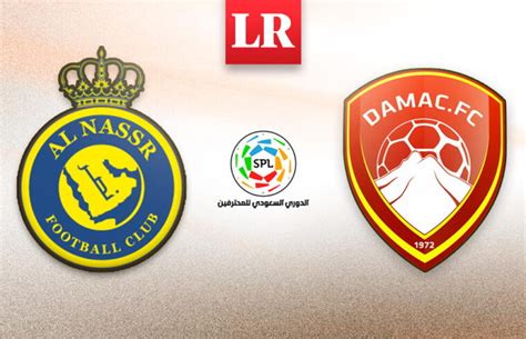 Cu Ndo Juegan Al Nassr Vs Damac En Vivo Con Cristiano Ronaldo Por