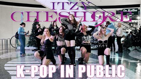 K Pop In Public One Take Itzy Cheshire Dance Cover By M A D