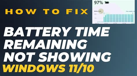 Windows Battery Time Remaining Not Showing Windows Fixed