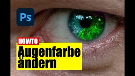 Photoshop Augenfarbe Ndern Tutorial Deutsch German Youtube