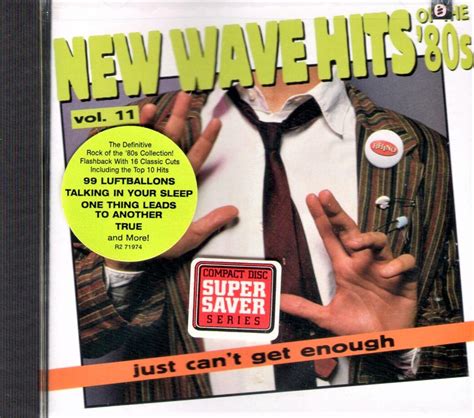 Just Can T Get Enough New Wave Hits Of The S Vol By Various