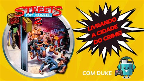 Cl Ssico Dos Games De Briga De Rua Dos Anos Street Of Rage Ii A