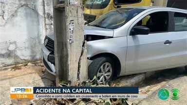 Jpb Caminh O E Carro Colidem Em Cruzamento De Jo O Pessoa Globoplay