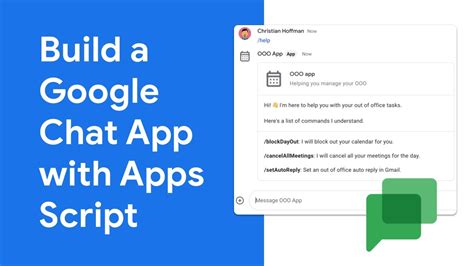 How To Build A Google Chat App With Apps Script Youtube