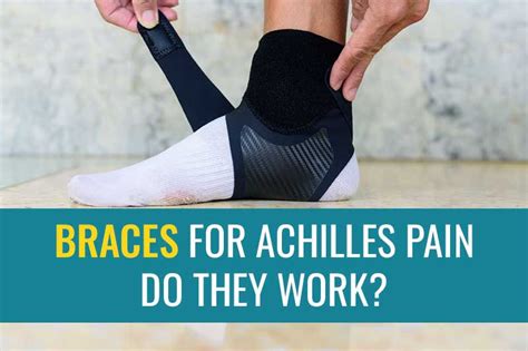 Ankle Braces For Achilles Tendonitis Do They Work