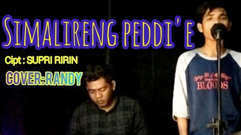 Lagu Bugis Terbaik Simalireng Peddi E Cipt Supri Ririn Cover Randy