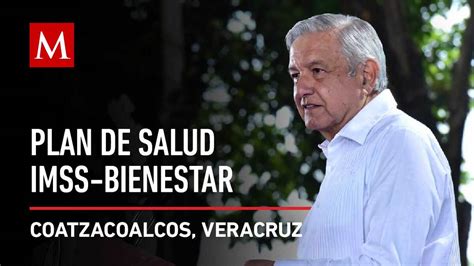 Plan De Salud Imss Bienestar Veracruz Grupo Milenio