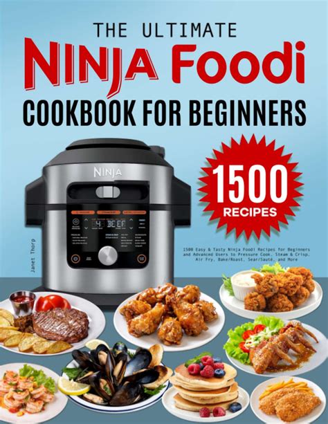 The Ultimate Ninja Foodi Cookbook For Beginners Easy Tasty