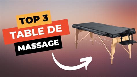 Top 3 Meilleure Table De Massage 2024 🔥 Youtube