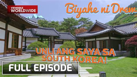 Budget Friendly Trip In South Korea Full Episode Biyahe Ni Drew