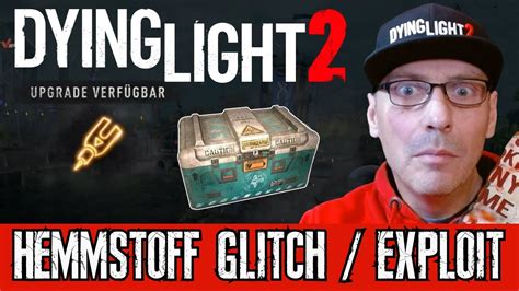 PATCHED DYING LIGHT 2 HEMMSTOFFE SCHNELL EINFACH Glitch Exploit