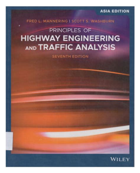 Principles Of Highway Engineering And Traffic Analysis Seventh Edition