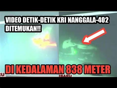 Ditemukan Di Kedalaman 838 Meter KRI Nanggala 402 Terbelah Jadi Tiga