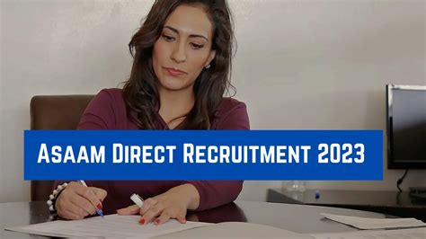 Assam Direct Recruitment 2023 Notification 32689 Posts Sakori