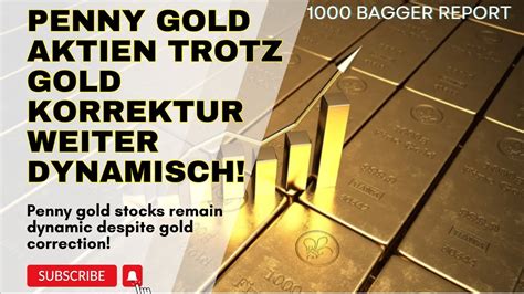 Silberaktien Goldaktien Pennygoldaktien Trotz Goldkorrektur Weiter