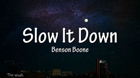 Benson Boone Slow It Down Lyrics Youtube