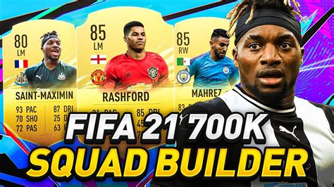 BEST 700K SQUAD BUILDER FIFA 21 Ultimate Team YouTube