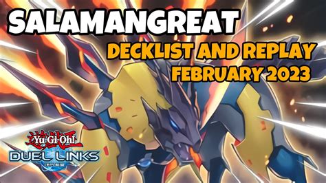 SALAMANGREAT DUEL LINKS FEBRUARY 2023 RANKED DUEL REPLAY AND DECKLIST