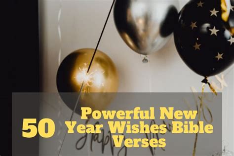 50 Powerful New Year Wishes Bible Verses – Bible Verses of the day