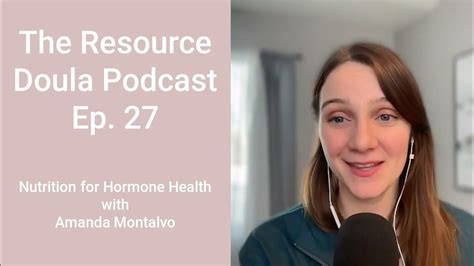 Episode 27 Nutrition For Hormone Health With Amanda Montalvo Youtube