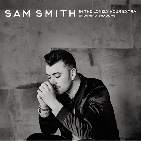 Sam Smith In The Lonely Hour Extra Drowning Shadows Lyrics And