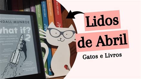 Livros Lidos Em Abril De Youtube