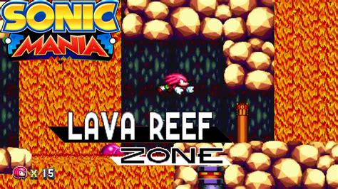 Lava Reef Zone Act 1 2 Sonic Mania Music Mashup YouTube