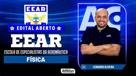 Concurso EEAR 2023 Aula de Física Edital Aberto AlfaCon YouTube