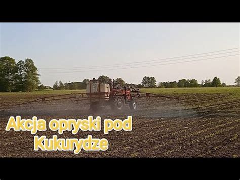 Akcja Opryski Pod Kukurydz Ursusem C Youtube