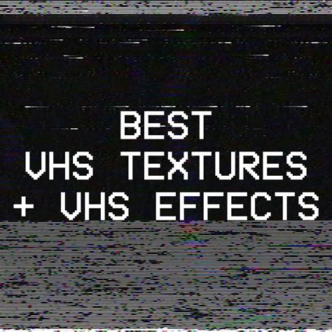 Best Vhs Textures And Vhs Effects Free Premium Assets Best Free