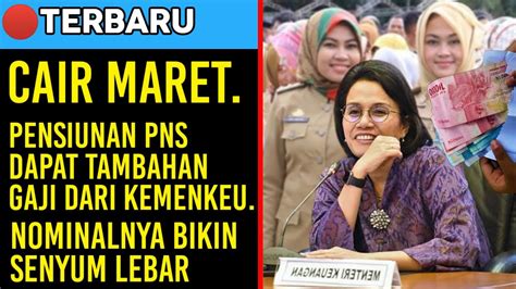 CAIR MARET PENSIUNAN PNS DAPAT TAMBAHAN GAJI DARI KEMENKEU