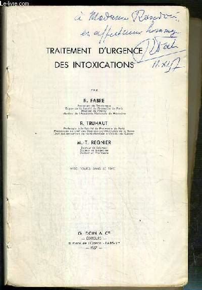 TRAITEMENT D URGENCE DES INTOXICATIONS generalités sur le traitement