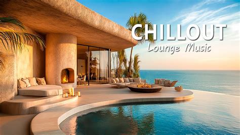 Chillout Lounge Music Lounge 2024 🌺 Top 100 Chillout Tracks Youtube