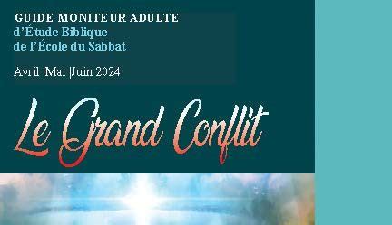 Leçon de lÉcole du Sabbat EDS Guide moniteurs adultes Le Grand