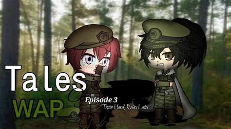 Tales Of War Gcs Ep Original Kateoneisgreat Youtube