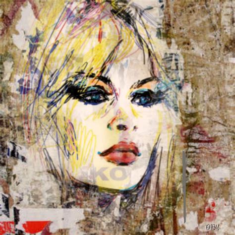 Brigitte Bardot Street Art Affiches Pop Art D Von Daniel Burgraeve