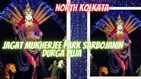 Jagat Mukherjee Park North Kolkata Durga Puja Parikrama 2022 Top