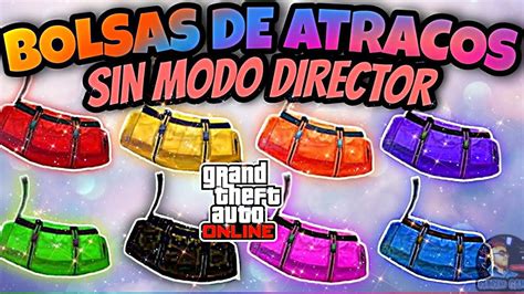 COMO TENER BOLSAS DE ATRACOS DE COLORES SUPER FACIL GTA 5 ONLINE