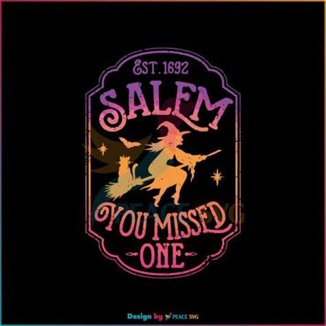 Vintage Salem 1692 They Missed One SVG Halloween Witch SVG PeaceSVG