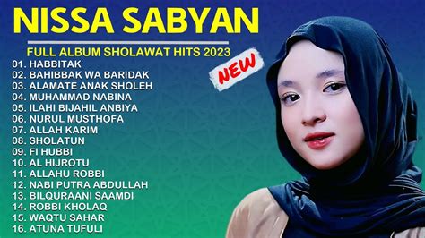 Sholawat Nissa Sabyan Terbaru 2023 Kumpulan Lagu Sholawat Nissa