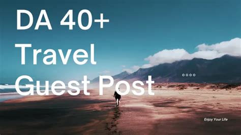 What Is The Process For Submitting A Guest Post In The Travel Industry