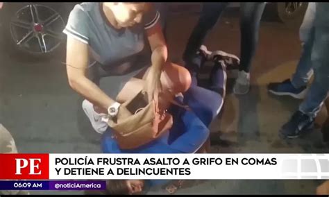 Comas Policía frustró asalto a un grifo y detuvo a dos delincuentes