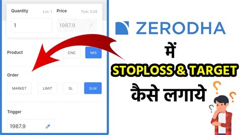 How To Set Stoploss Target In Kite Zerodha Sl Order In Zerodha