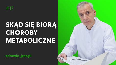 Choroby Metaboliczne A Co To Youtube